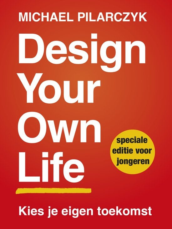 Design Your Own Life - Michael Pilarczyk