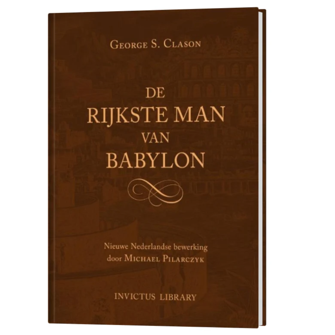 De Rijkste Man Van Babylon - Michael Pilarczyk